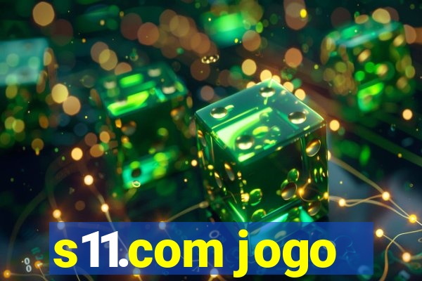 s11.com jogo